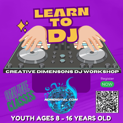 Creative Dimensions: DJ Workshop for Youth (Ages 8-16) – Max 15 Students